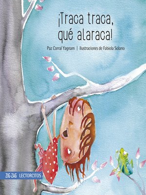 cover image of ¡Traca Traca, qué alaraca!